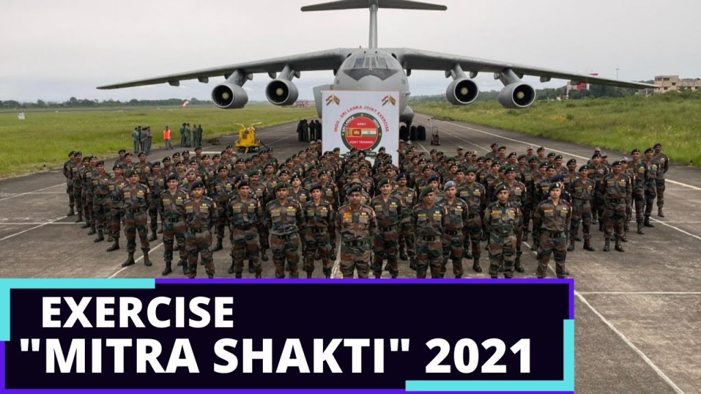 Indian & Sri Lanka Armies' joint exercise Mitra Shakti 21 takes off