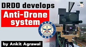 DRDO develops Anti-Drone System