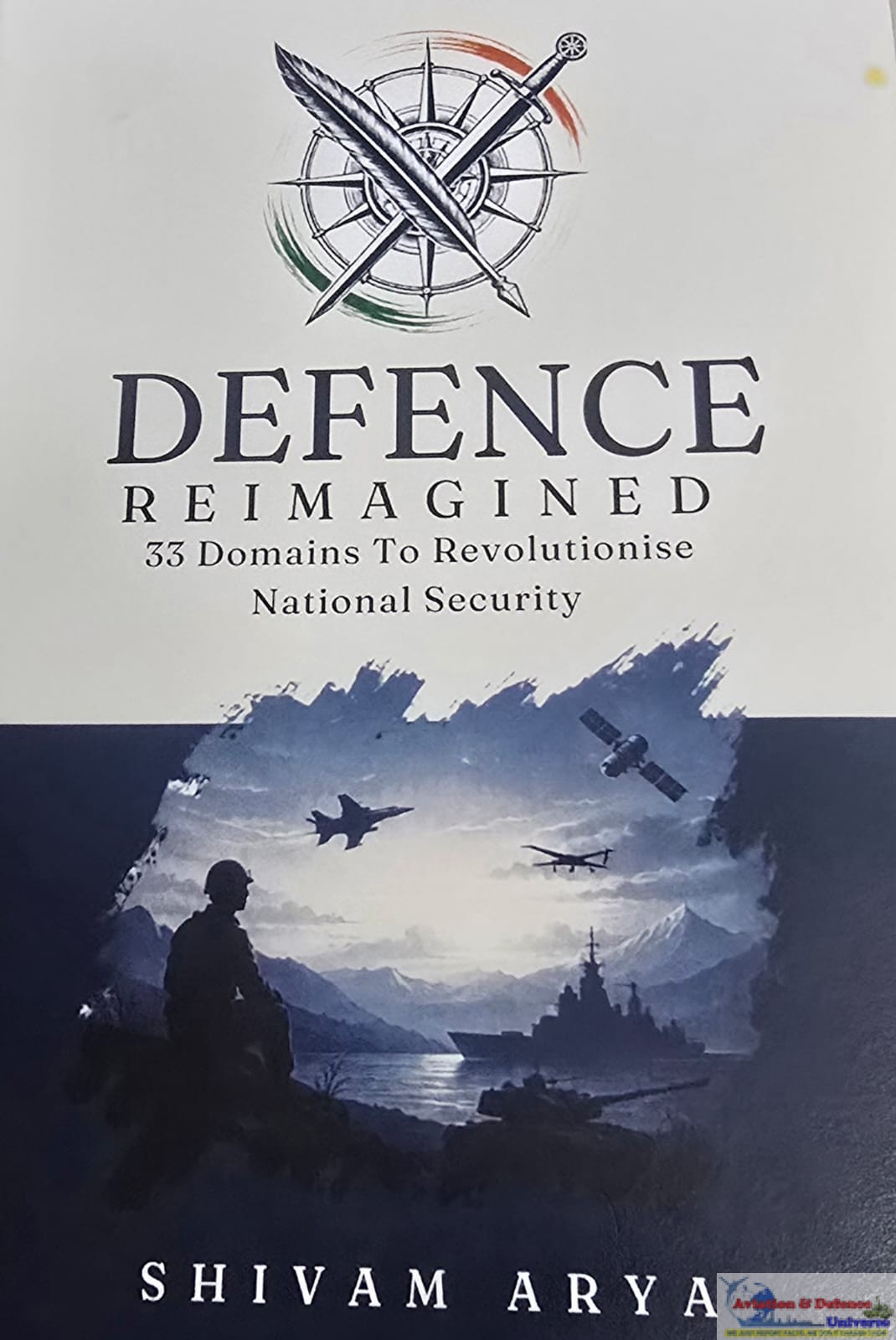 Defence Reimagined By Shivam Arya: A Book Review