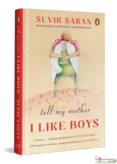 tell my mother I LIKE BOYS: Suvir Saran’s Memoir That Stays With the Heart